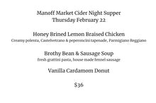 Load image into Gallery viewer, Thursday 2/22 Manoff Cider Night Supper Braised Chicken & Creamy Polenta w/ Bean Soup